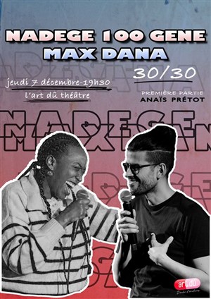 Affiche de Nadège 100 gène et Max Dana 30 / 30