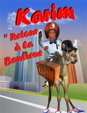 Affiche de Karim Belhadj dans Retour à la banlieue
