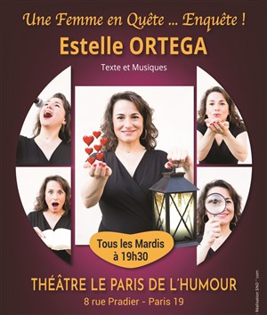 Affiche de Estelle Ortega dans Une femme en quête... enquête !
