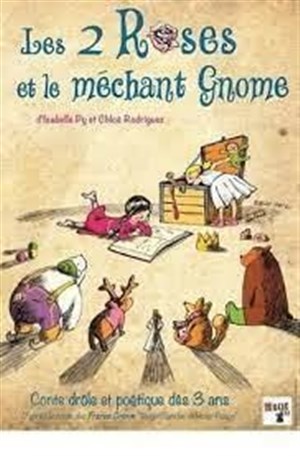 Affiche de Les deux roses et le méchant gnome
