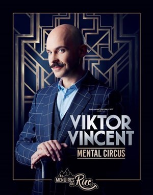 Affiche de Viktor Vincent dans Mental circus