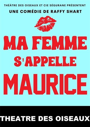 Affiche de Ma femme s'appelle Maurice