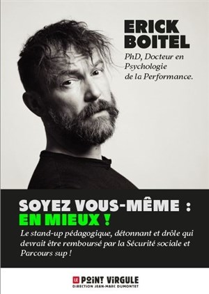Affiche de Erick Boitel dans Soyez vous-même : en mieux !