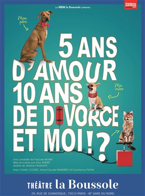 Affiche de 5 ans d'amour 10 ans de divorce et moi !?