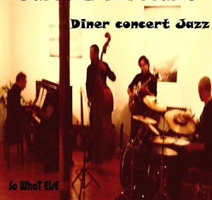 Affiche de So what else quartet | Dîner concert
