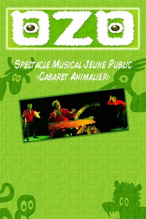 Affiche de Ozo cabaret animalier