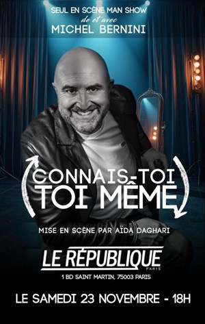 Affiche de Michel Bernini dans Connais-toi toi-même