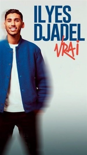 Affiche de Ilyes Djadel dans Vrai