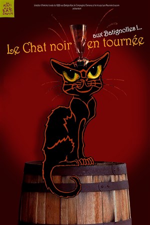 Affiche de Le Chat Noir en tournée aux Batignolles