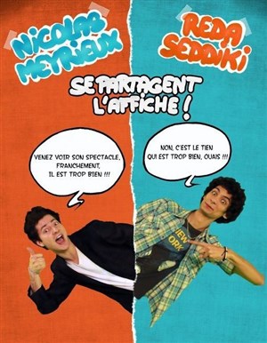 Affiche de Nicolas Meyrieux et Reda Seddiki se partagent l'affiche