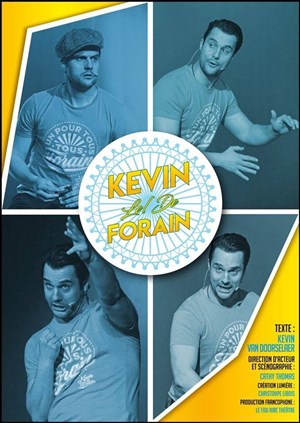 Affiche de Kevin Le Forain