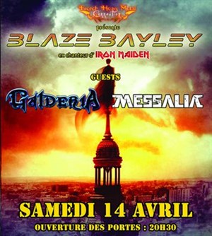 Affiche de Blaze Bayley + Galderia + Messalia