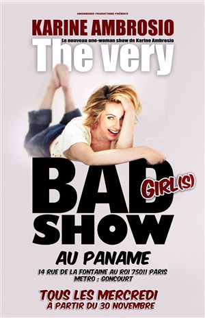 Affiche de Karine Ambrosio dans The very bad girl(s) show
