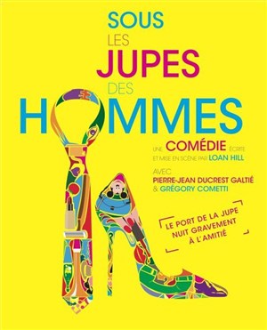 Affiche de Sous les jupes des hommes