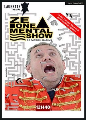 Affiche de Patrick Gadais dans Ze One Mental Show