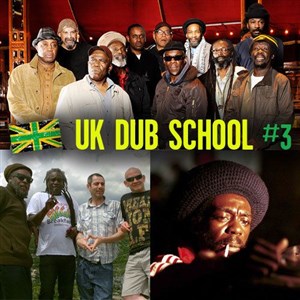 Affiche de UK Dub School #3
