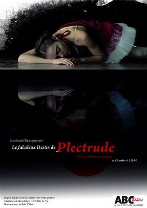 Affiche de Le fabuleux destin de Plectrude