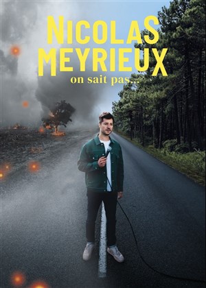 Affiche de Nicolas Meyrieux dans On sait pas