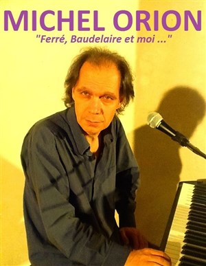 Affiche de Ferré, Baudelaire et moi...