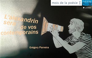 Affiche de L'Alexandrin sera de vos contemporains