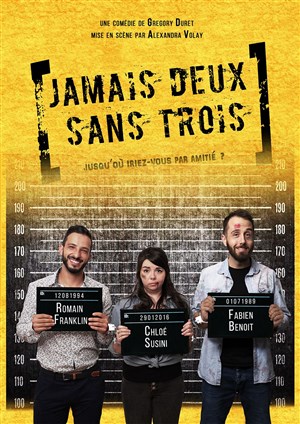 Affiche de Jamais deux sans trois