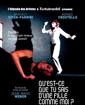 Affiche de Qu'est-ce que tu sais d'une fille comme moi ?