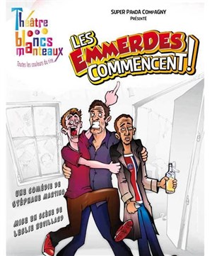 Affiche de Les emmerdes commencent
