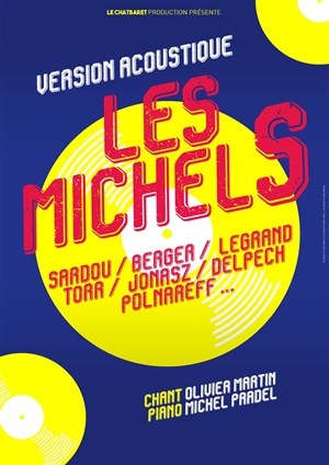 Affiche de Les Michels