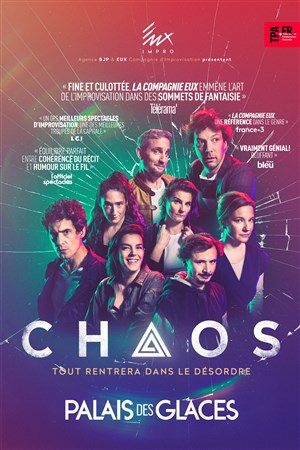 Affiche de Chaos | Par la compagnie d'Improvisation EUX