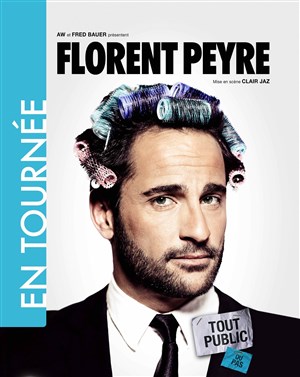 Affiche de Florent Peyre dans Tout public ou pas