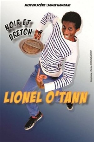 Affiche de Lionel O'Tann dans Noir et Breton