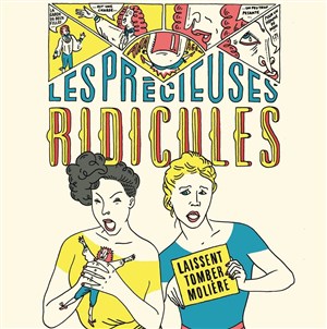 Affiche de Les Précieuses Ridicules laissent tomber Molière