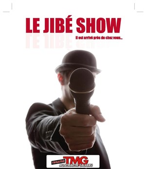 Affiche de Le Jibé Show