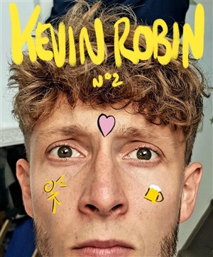 Affiche de Kevin Robin dans N°2
