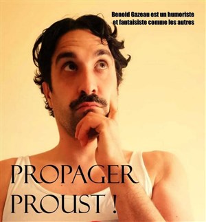 Affiche de Propager Proust !