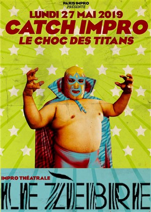 Affiche de Tournoi international de Catch Impro | Saison 2
