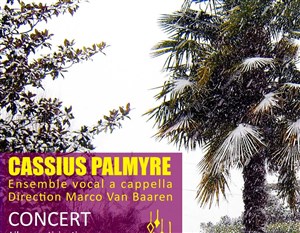 Affiche de Ensemble vocal Cassius Palmyre
