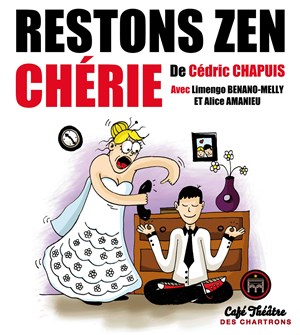 Affiche de Restons zen chérie