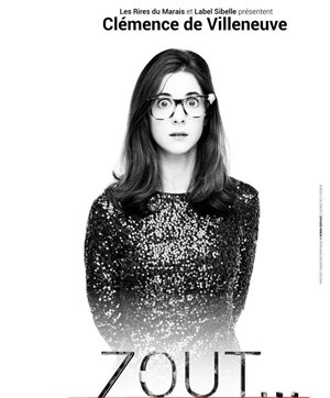 Affiche de Clémence de Villeneuve dans Zout