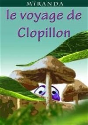 Affiche de Le voyage de Clopillon