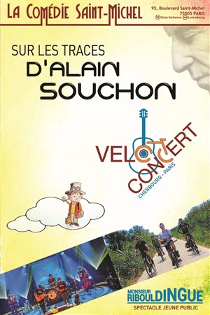 Affiche de Sur les traces d'Alain Souchon