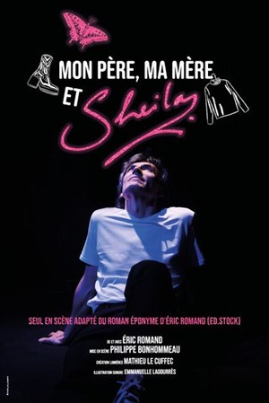 Affiche de Mon Père, Ma Mère et Sheila
