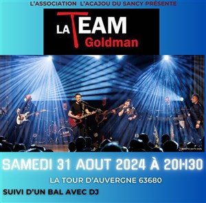 Affiche de La Team Goldman suivi d'un bal