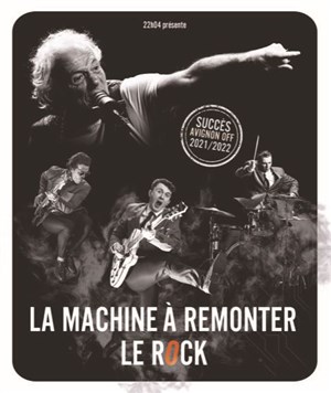 Affiche de La Machine à remonter le Rock