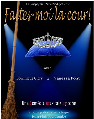 Affiche de Faites moi la cour !