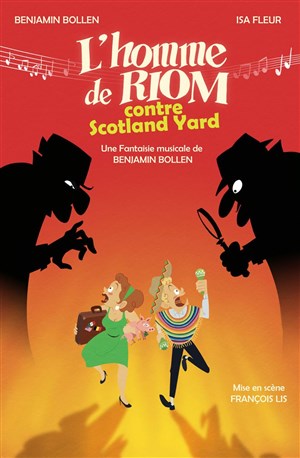 Affiche de L'homme de Riom contre Scotland Yard