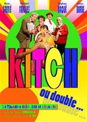 Affiche de Kitch ou double