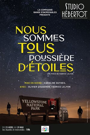 Affiche de Nous sommes tous poussière d'étoile