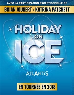 Affiche de Holiday on Ice : Atlantis | avec Brian Joubert et Katrina Patchett