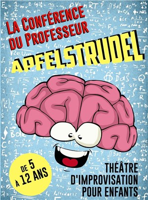 Affiche de La Conférence du Professeur Apfelstrudel